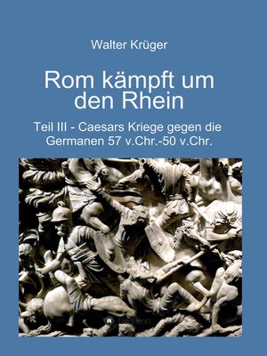 cover image of Rom kämpft um den Rhein